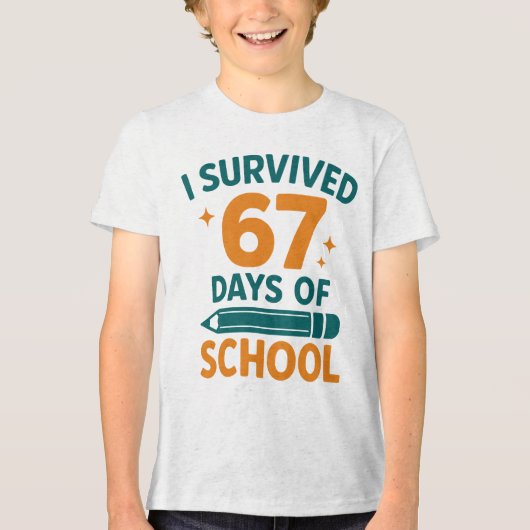 I Survived 67 Days School Funny Meme トライブレンドＴシャツ (正面)