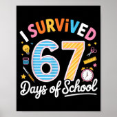 I Survived 67 Days School Funny Six Seven Meme Tea ポスター (正面)