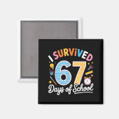 I Survived 67 Days School Funny Six Seven Meme Tea マグネット (正面/裏面)