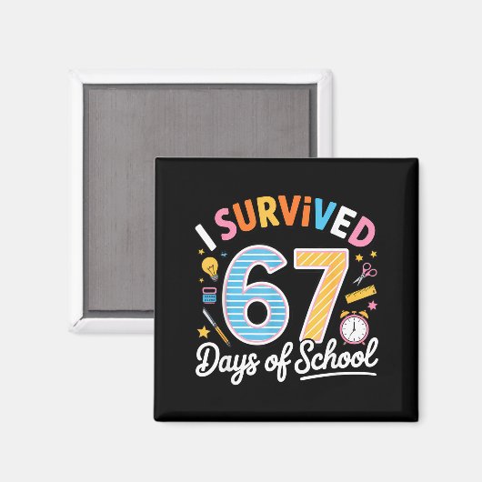 I Survived 67 Days School Funny Six Seven Meme Tea マグネット (正面/裏面)