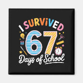 I Survived 67 Days School Funny Six Seven Meme Tea マグネット (正面)
