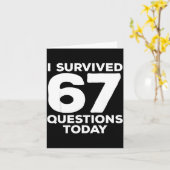 I Survived 67 Questions Today Funny Teacher Six Se カード (黄色い花)