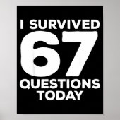 I Survived 67 Questions Today Funny Teacher Six Se ポスター (正面)