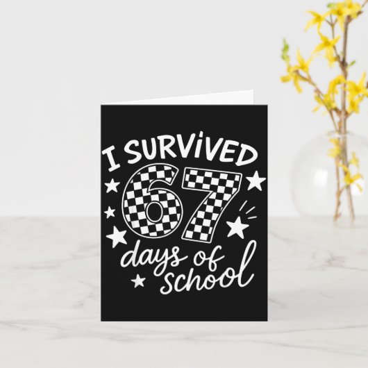 I Survived 67 Six Seven Days Of School Checkered B カード (黄色い花)