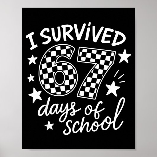 I Survived 67 Six Seven Days Of School Checkered B ポスター (正面)