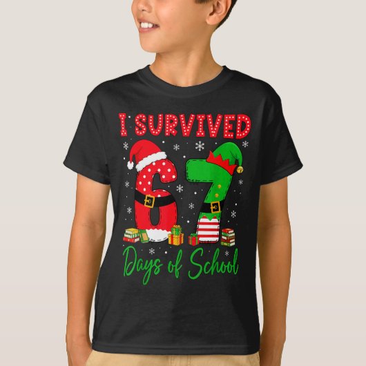 I Survived 67 Six Seven Days Of School Teacher Chr Tシャツ (正面)