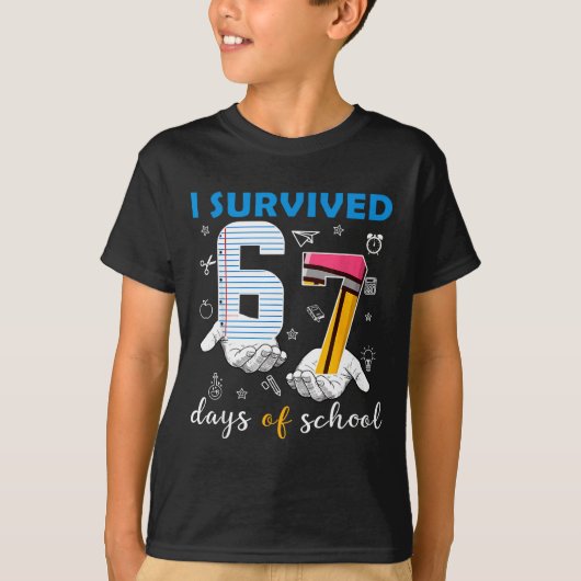 I Survived 67 Six Seven Days Of School Teacher Han Tシャツ (正面)