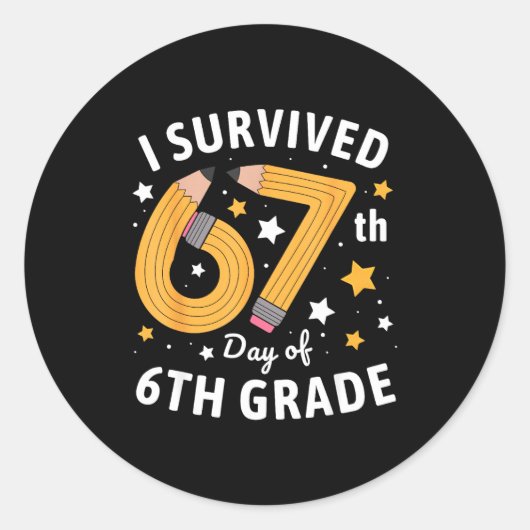 I Survived 67th Day Of 6th Grade 67 Days Of School ラウンドシール (正面)
