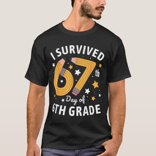 I Survived 67th Day Of 6th Grade 67 Days Of School Tシャツ (正面)