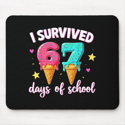 I Survived 67th Days School Drip Ice Cream Funny 6 マウスパッド (正面)