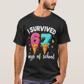 I Survived 67th Days School Drip Ice Cream Funny 6 Tシャツ (正面)