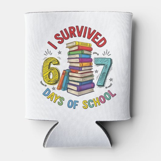 I Survived 6 7 Days of School 100th Days Of School 缶クーラー (正面)