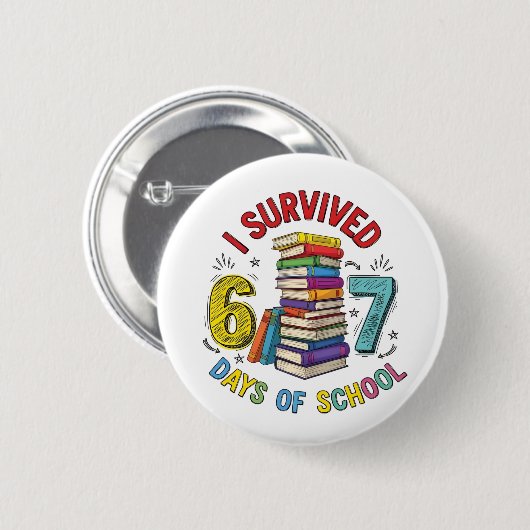 I Survived 6 7 Days of School 100th Days Of School 缶バッジ (正面&裏面)