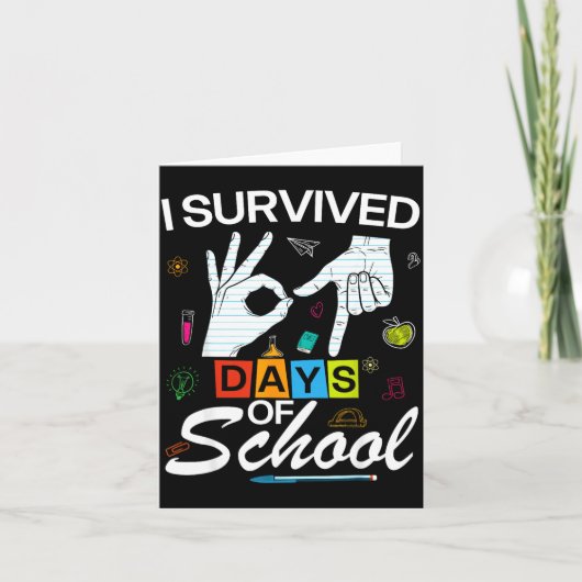 I Survived 6 7 Days Of School With Hands Funny Mem カード (正面)