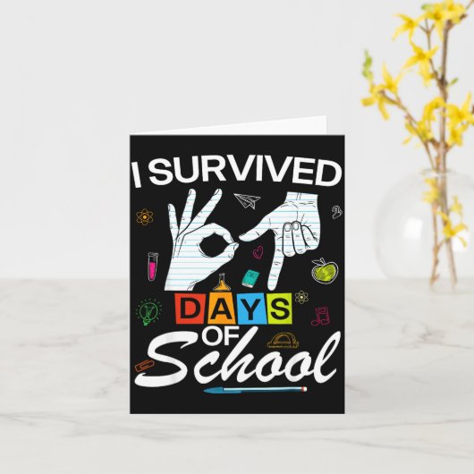 I Survived 6 7 Days Of School With Hands Funny Mem カード (黄色い花)