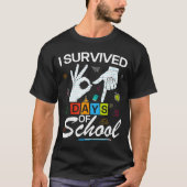I Survived 6 7 Days Of School With Hands Funny Mem Tシャツ (正面)