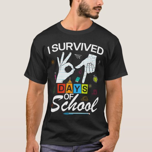 I Survived 6 7 Days Of School With Hands Funny Mem Tシャツ (正面)