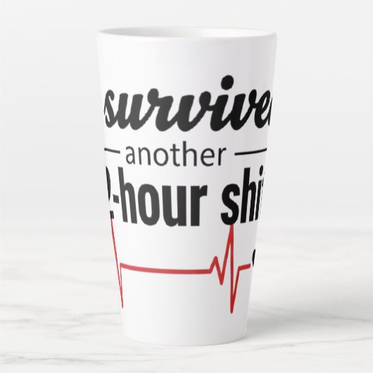 I Survived Another 12-Hour Shift Nurse Coffee Mug  カフェラテマグ (正面)