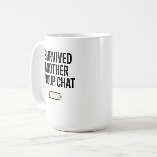 I Survived Another Group Chat Mug コーヒーマグカップ (正面左)