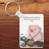 I Survived Another Meeting キーホルダー (正面)
