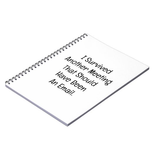 I Survived Another Meeting ノートブック (左側)