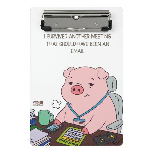I Survived Another Meeting ミニクリップボード (正面)