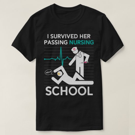 I Survived Her Passing Nursing School Graduation F Tシャツ (デザイン正面)