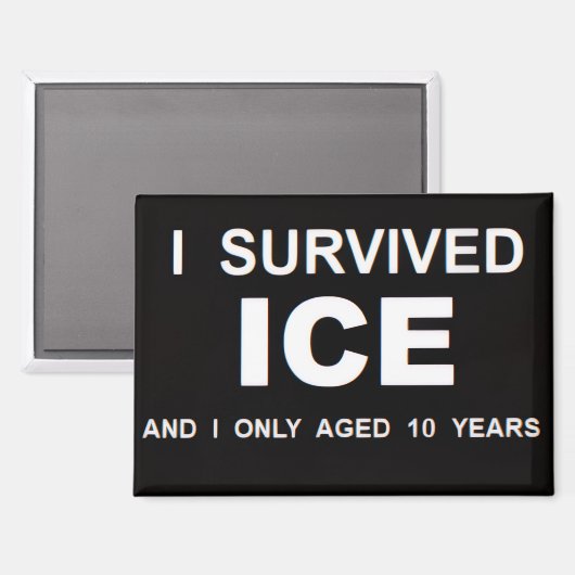 I Survived ICE  マグネット (正面/裏面)