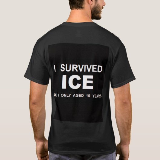 I Survived ICE T-Shirt Tシャツ (裏面)