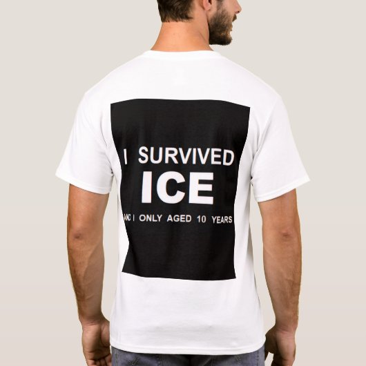 I Survived ICE T-Shirt Tシャツ (裏面)