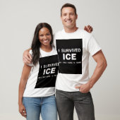 I Survived ICE T-Shirt Tシャツ (ユニセックス)