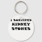 I Survived Kidney Stones キーホルダー (正面)