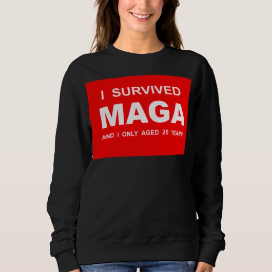 I Survived MAGA  スウェットシャツ (正面)