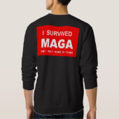 I Survived MAGA  スウェットシャツ (裏面)