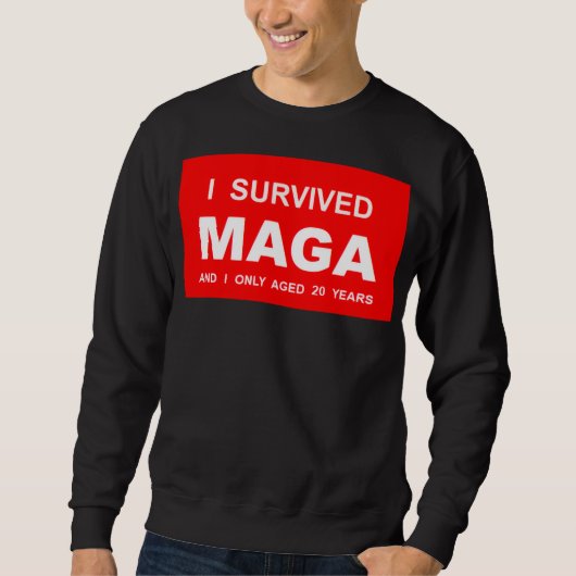 I Survived MAGA  スウェットシャツ (正面)