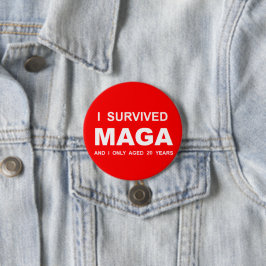 I Survived MAGA 缶バッジ