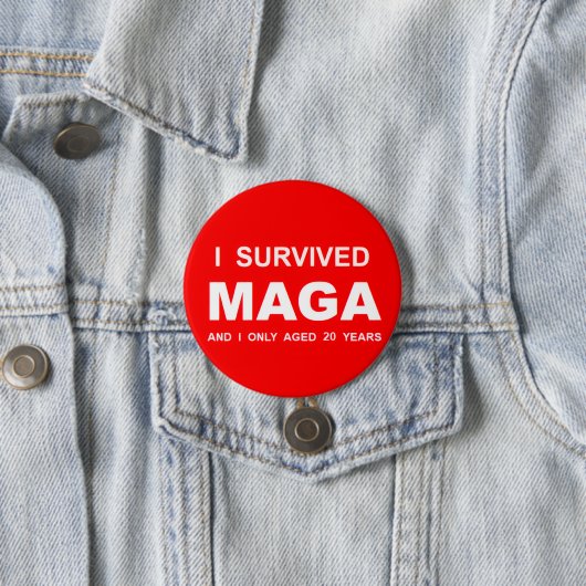 I Survived MAGA  缶バッジ (インサイチュ)