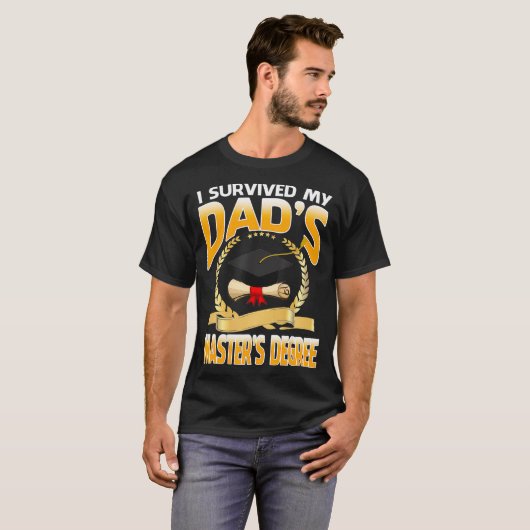 I Survived My Dads Masters Degree Happy Senior Tシャツ (正面フル)