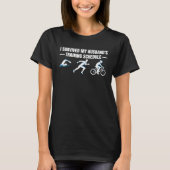 I Survived My Husband s Training Schedule Triathlo Tシャツ (正面)