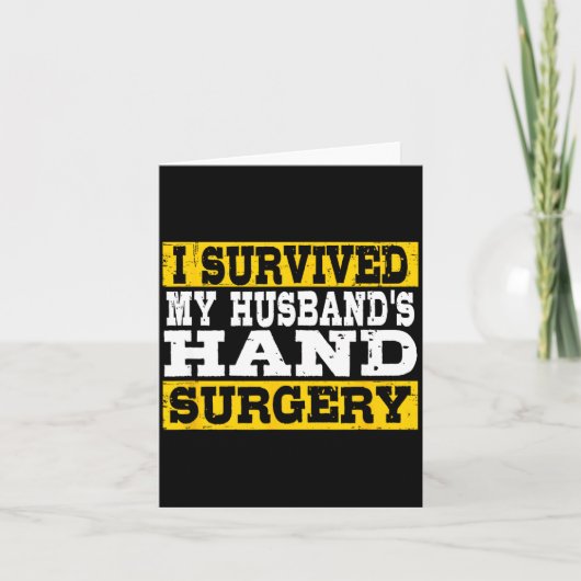 I Survived My Husband's Hand Surgery Funny Recover カード (正面)