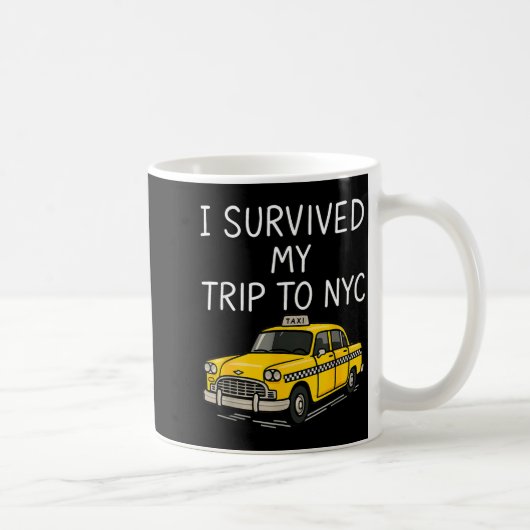 I Survived My Trip To Nyc Funny New York City Taxi コーヒーマグカップ (右)