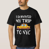 I Survived My Trip To NYC Tシャツ (正面)