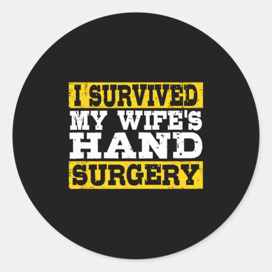 I Survived My Wife's Hand Surgery Funny Recovery ラウンドシール (正面)