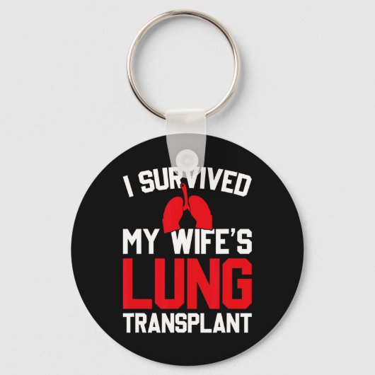 I Survived My Wife's Lung Transplant, New Lung  キーホルダー (正面)
