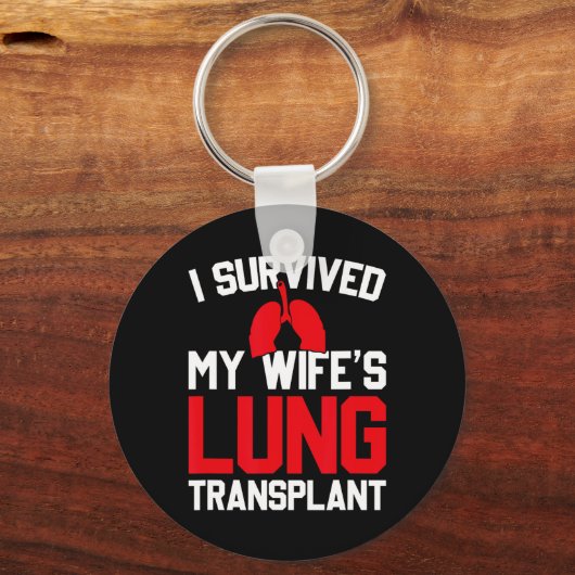 I Survived My Wife's Lung Transplant, New Lung  キーホルダー (正面)
