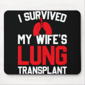 I Survived My Wife's Lung Transplant, New Lung マウスパッド (正面)