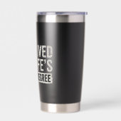 I Survived My Wife's Master Degree Graduation Gift 保温保冷タンブラー (左面)