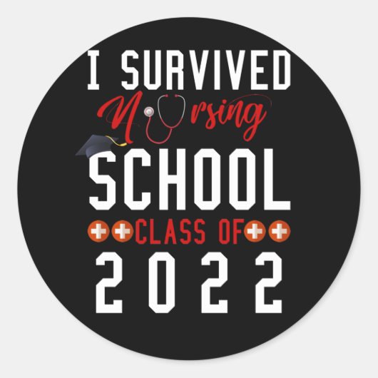 I Survived Nursing School Class Of 2022 Graduation ラウンドシール (正面)