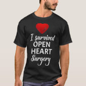 I Survived Open Heart Surgery Funny Medical Tee Tシャツ (正面)