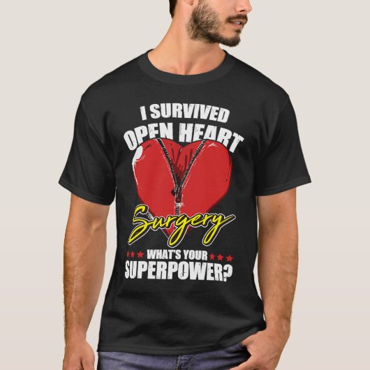 I Survived Open Heart Surgery Recovery For Patient Tシャツ (正面)